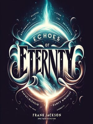 cover image of Echoes of Eternity